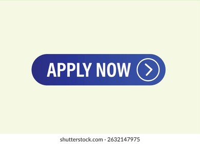 apply now, text web template. web button, application Design, Element, learn, apply now, template, accept cookies design, level, sign, speech, bubble  banner, white background. 
