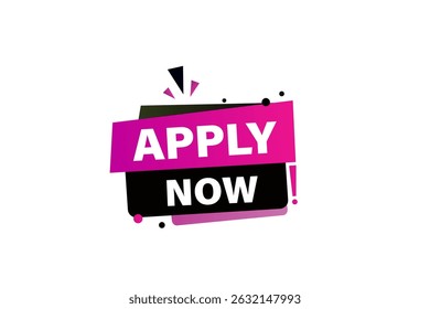 apply now, text web template. web button, application Design, Element, learn, apply now, template, accept cookies design, level, sign, speech, bubble  banner, white background. 
