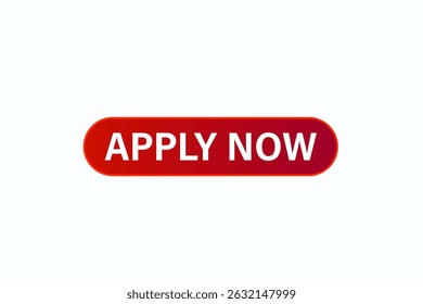 apply now, text web template. web button, application Design, Element, learn, apply now, template, accept cookies design, level, sign, speech, bubble  banner, white background. 
