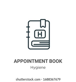 Appointment Book Outline Vector Icon. Thin Line Black Appointment Book Icon, Flat Vector Simple Element Illustration From Editable Hygiene Concept Isolated Stroke On White Background