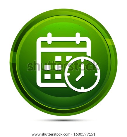 Appointment date calendar icon isolated on glassy green round button illustration