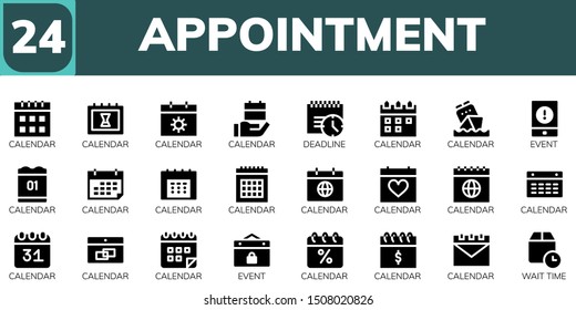 appointment icon set. 24 filled appointment icons.  Collection Of - Calendar, Deadline, Event, Wait time icons