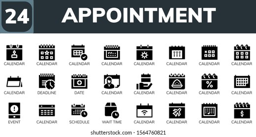 appointment icon set. 24 filled appointment icons.  Collection Of - Calendar, Deadline, Date, Event, Schedule, Wait time icons