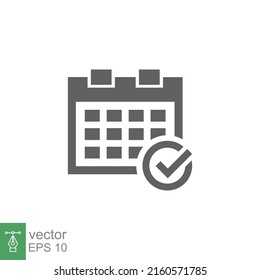 Appointment meeting icon. Calendar with checkmark, event schedule concept. Vector illustration isolated on white background. EPS 10.