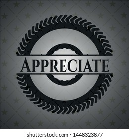 Appreciate dark icon or emblem. Vector Illustration. Detailed.