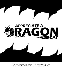 Appreciate a Dragon Day event banner. The dragon symbol is in the shape of the letter D with bold text on white background to celebrate on January 16th