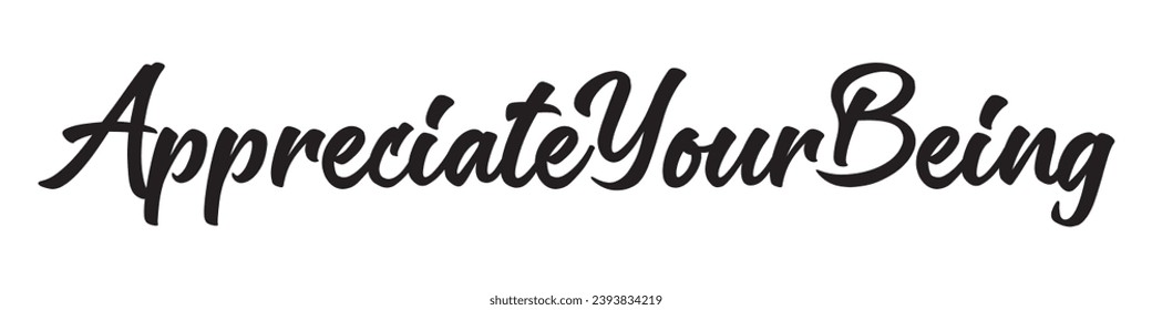 appreciate your being text on white background.