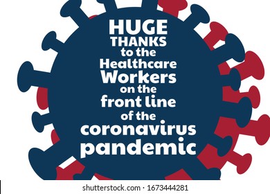 Appreciation for Healthcare Workers fighting Novel Coronavirus COVID-19, Chinese virus or 2019-nCoV. Template for background, banner, poster with text inscription. Vector EPS10 illustration.