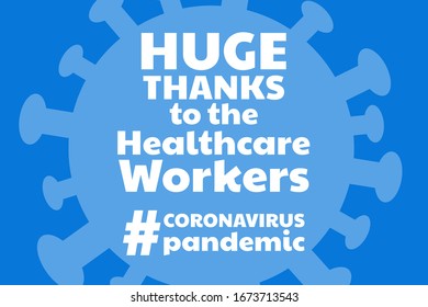 Appreciation for Healthcare Workers fighting Novel Coronavirus COVID-19, Chinese virus or 2019-nCoV. Template for background, banner, poster with text inscription. Vector EPS10 illustration.