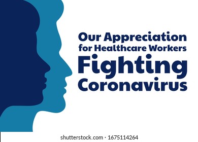 Appreciation for Healthcare Workers fighting Novel Coronavirus COVID-19, Chinese virus or 2019-nCoV. Template for background, banner, poster with text inscription. Vector EPS10 illustration.