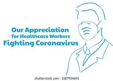 Appreciation for Healthcare Workers fighting Novel Coronavirus COVID-19, Chinese virus or 2019-nCoV. Template for background, banner, poster with text inscription. Vector EPS10 illustration.