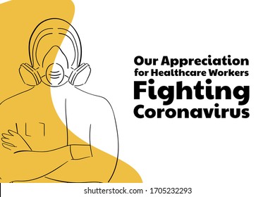 Appreciation for Healthcare Workers fighting Novel Coronavirus COVID-19 or 2019-nCoV. Template for background, banner, poster with text inscription. Vector EPS10 illustration.