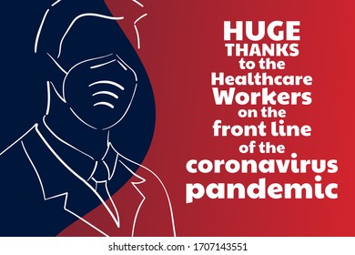 Appreciation for Healthcare Workers fighting Novel Coronavirus COVID-19 or 2019-nCoV. Patriotic template for background, banner, poster with text inscription. Vector EPS10 illustration.