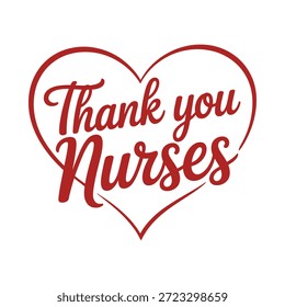 Appreciation message for nurses in a heart shape