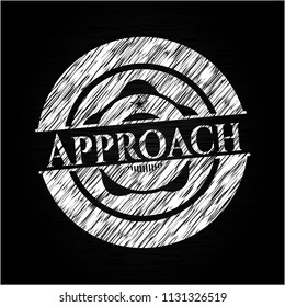 Approach written on a blackboard