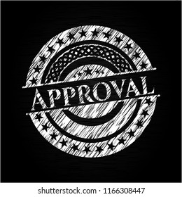 Approval chalk emblem written on a blackboard