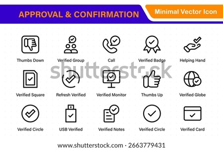 Approval and confirmation minimal thin line icon collections. Related accept, certified, agreements, validation, confirmation.