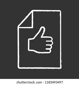 Approval document chalk icon. Best mark. Excellent review. Approval and like sign. Customer review. Paper sheet with thumbs up hand gesture. Isolated vector chalkboard illustration