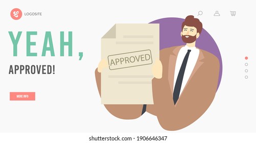 Approval Landing Page Template. Happy Male Character, Businessman Holding Paper Document with Approved Seal Stamp. Visa, Bank Loan or Project Assurance, Validation. Cartoon Vector Illustration