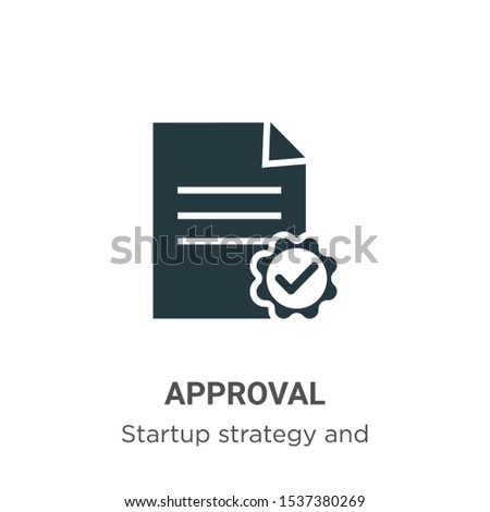 Approval vector icon on white background. Flat vector approval icon symbol sign from modern startup strategy and success collection for mobile concept and web apps design.