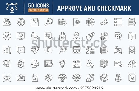 Approve and checkmark line editable icon set. Containing as Approve, Agreement, Quality Control, Certificate, Check Mark, Achievement, Guarantee icon. Vector Illustration