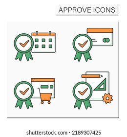 Approve Color Icons Set. Approving Schedule, Card, Online Order, Project. Confirmed Concept. Isolated Vector Illustrations