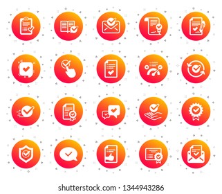 Approve icons. Set of Check List, Certificate and Award medal. Certified document, Accepted approve and Confirm mail icons. Guarantee certificate, Check mark and agreement signs. Gradient buttons set