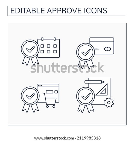 Approve line icons set. Approving schedule, card, online order, project. Confirmed concept. Isolated vector illustrations. Editable stroke
