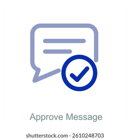 Approve Message and communication icon concept