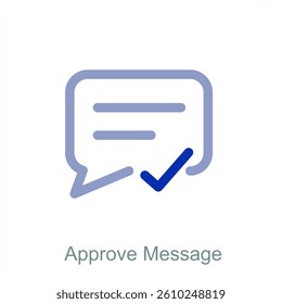 Approve Message and communication icon concept