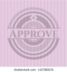 Approve pink emblem. Retro