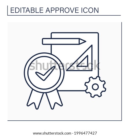 Approve project line icon. Preparation, submittal, and approval of plans and specifications. Accept documentation. Confirmed concept. Isolated vector illustration. Editable stroke