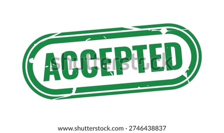 Approved Acceptance Stamp: A bold green stamp declares ACCEPTED, a symbol of approval and agreement, perfect for documents and official communications.