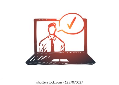 Approved, accepted vector concept. Businessman on screen of laptop and approval mark. Hand drawn sketch isolated illustration