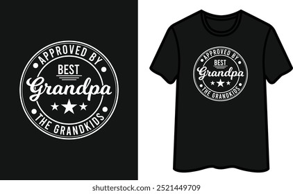 Approved By Best Grandpa The Grandkids T-Shirt Design 