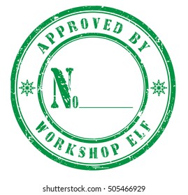 approved by workshop elf grunge rubber stamp on white background, vector illustration