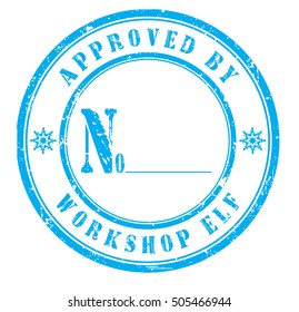 approved by workshop elf grunge rubber stamp on white background, vector illustration