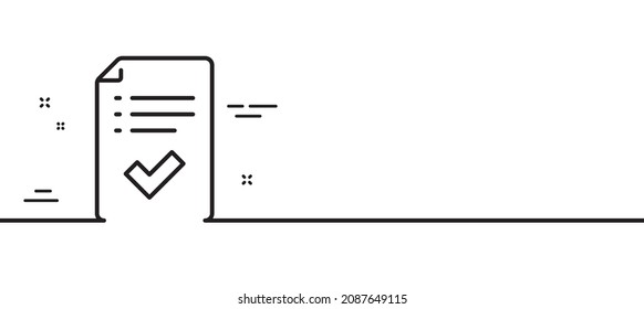 Icono de línea de lista de comprobación aprobada. Signo aceptado o confirmado. Símbolo del informe. Fondo mínimo de la ilustración de línea. Banner de patrón de icono de línea de lista de comprobación aprobado. Concepto de plantilla web blanca. Vector