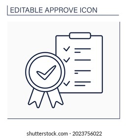 Approved checklist line icon. Roster of pre-vetted investments. Approved legal lists. Confirmed concept. Isolated vector illustration. Editable stroke