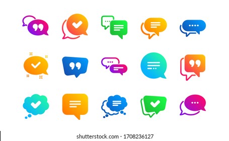 Approved, Checkmark box and Social media message. Chat and quote icons. Chat speech bubble, Tick or check mark, Comment quote icons. Think speech bubble. Classic set. Gradient patterns. Vector