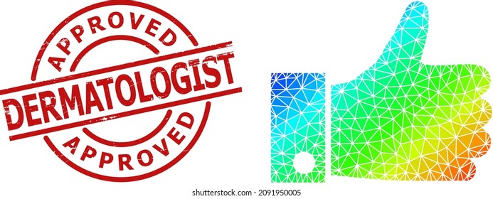 Approved Dermatologist rubber stamp seal and lowpoly rainbow colored thumb up icon with gradient. Red stamp includes Approved Dermatologist title inside circle and lines shape.