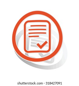 Approved document sign sticker, orange circle with image inside, on white background