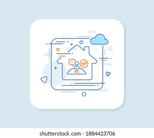 Approved interview line icon. Abstract vector button. Accepted employee sign. Human resource symbol. Job interview line icon. Home concept badge. Vector