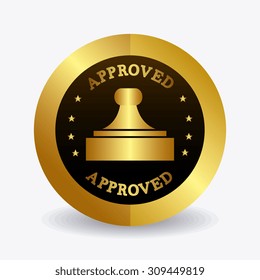 Approved label design, vector illustration eps 10.