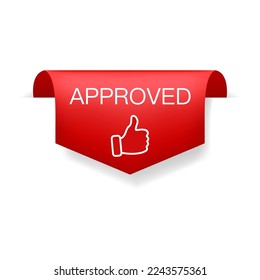 Approved label in the form of a twisted tape. Thumb up, approved red vector icon.
