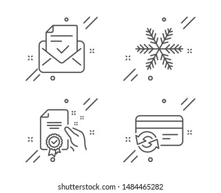 Approved mail, Certificate and Snowflake line icons set. Change card sign. Confirmed document, Certified guarantee, Air conditioning. Payment method. Technology set. Vector