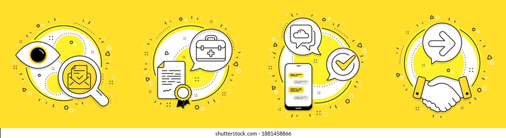 Approved mail, Weather forecast and First aid line icons set. Licence, cell phone and deal vector icons. Next sign. Confirmed document, Cloudy, Medicine case. Forward. Business set. Vector