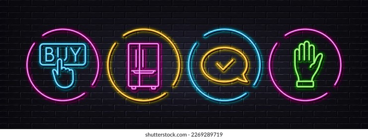 Approved message, Refrigerator and Buying minimal line icons. Neon laser 3d lights. Hand icons. For web, application, printing. Accepted chat, Two-chamber fridge, E-commerce shopping. Vector