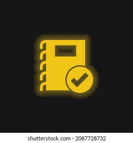 Notas aprobadas Símbolo icono de neón brillante amarillo