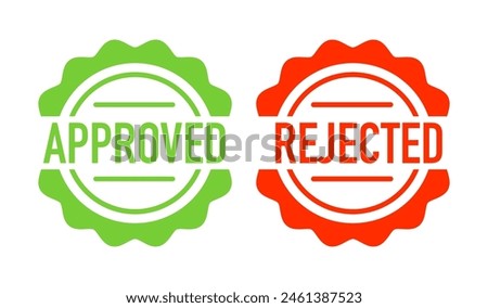 Approved and rejected signs, label. Two green and red stickers.